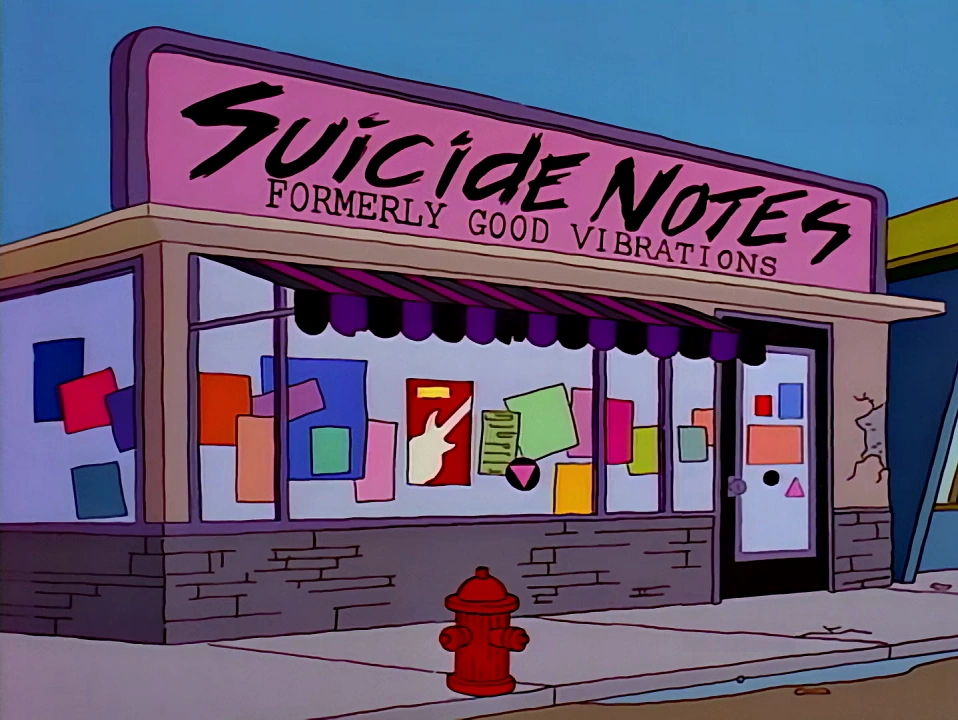 Record store "Suicide Notes" (formerly "Good Vibrations") - visual joke from The Simpsons